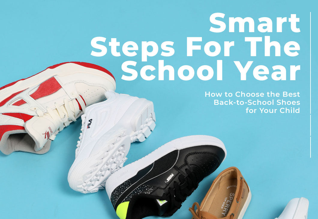 Smart Steps for the School Year: How to Choose the Best Back-to-School ...